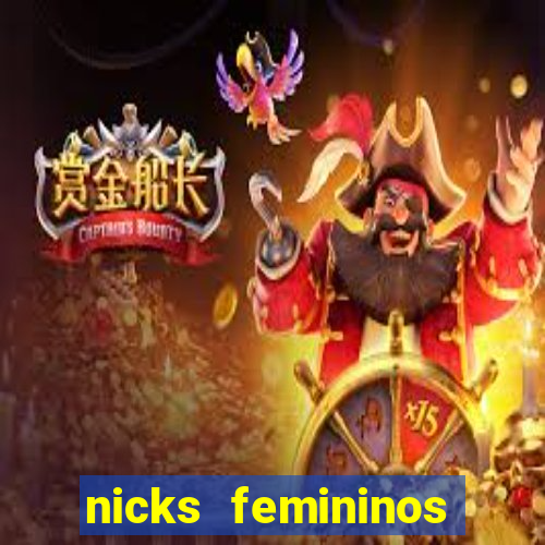 nicks femininos para jogos